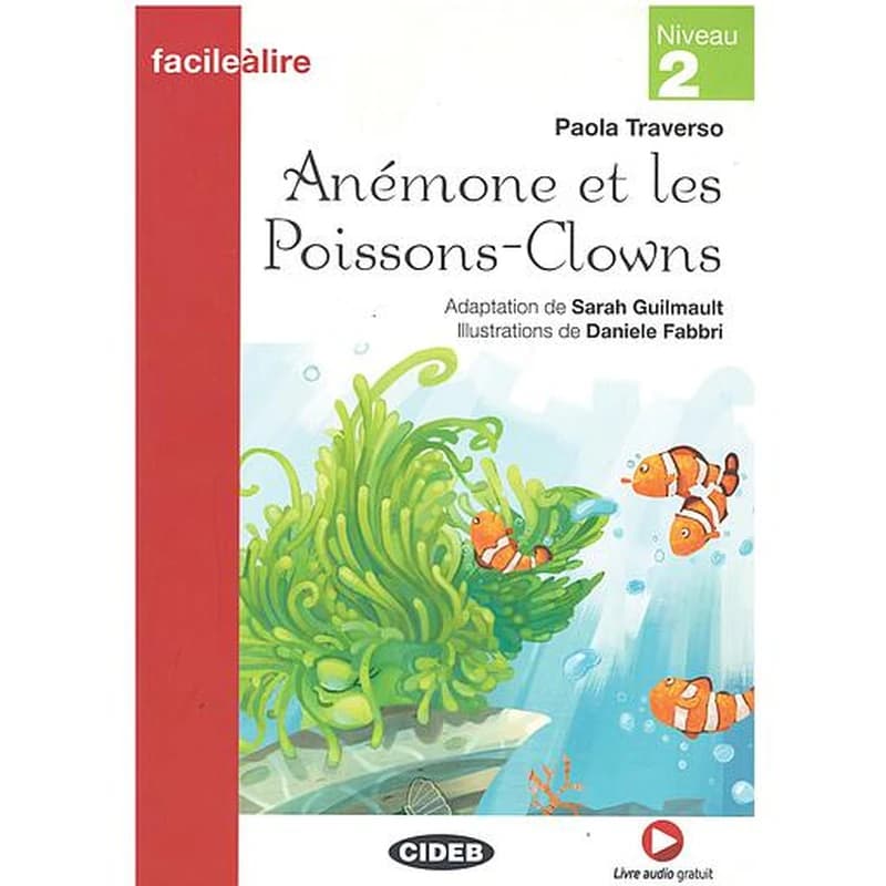 Anémone et les Poissons Clowns