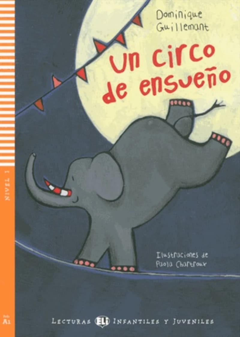 Un circo de ensueno. Nivel 1 avec 1 CD audio