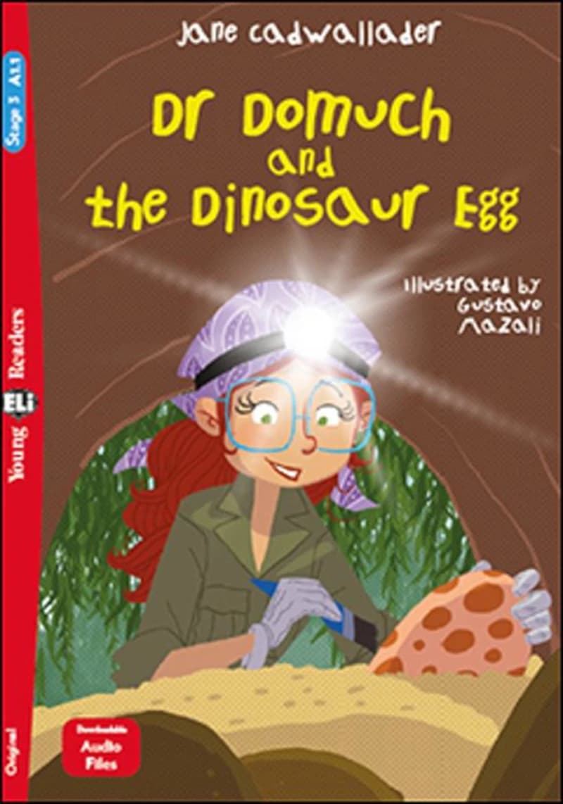 Eli Young : Dr Domuch &amp; the Dinosaur Egg (Movers) (Audio