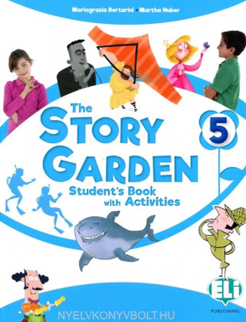 THE STORY GARDEN 5 SBK + ACTIVITY BOOK  &amp; DIGITAL BOOK
