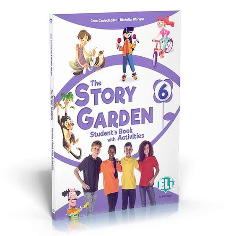 THE STORY GARDEN 6 SBK + ACTIVITY BOOK  &amp; DIGITAL BOOK