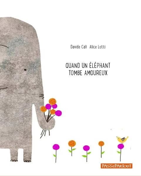 Quand un éléphant tombe amoureux