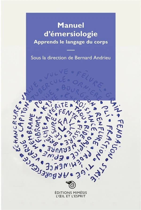 Manuel d'émersiologie : apprends le langage du corps