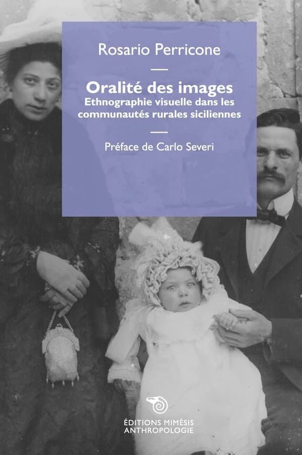 Oralité des images : ethnographie visuelle dans les communautés rurales siciliennes