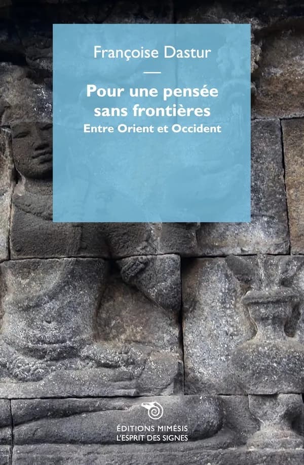 Pour une pensée sans frontières : entre Orient et Occident