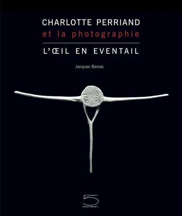 Charlotte Perriand et la photographie : l'oeil en éventail