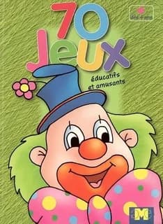 70 jeux educatifs et amusants