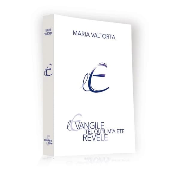 L'évangile tel qu'il m'a été révélé Tome 5