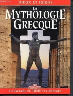 La mythologie grecque : dieux et héros : la guerre de Troie et l'Odyssée