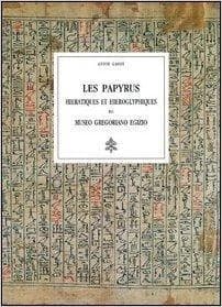 Les papyrus hiératiques et hiéroglyphiques du Museo Gregoriano Egizio
