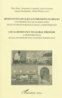 Résistances locales aux pressions globales : une perspective de planification socio-environnementale dans la Méditerranée