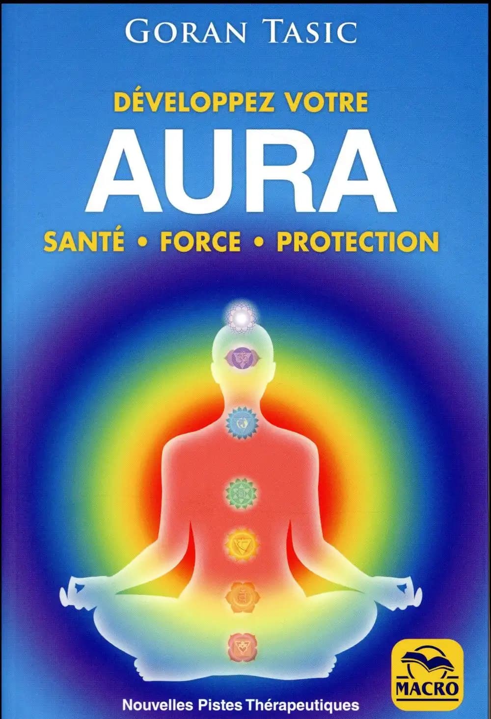 Développez votre aura (2e édition)