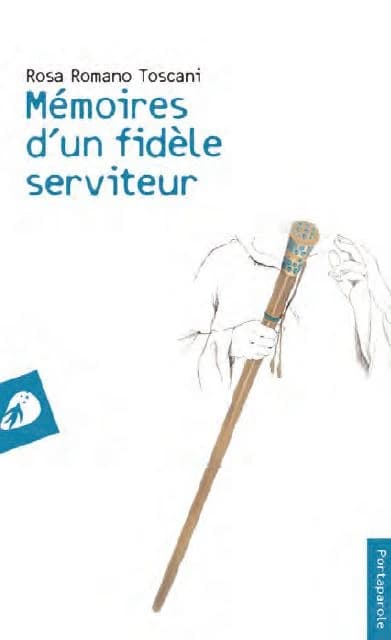 Mémoires d'un fidèle serviteur