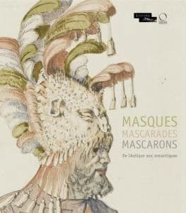 Masques, mascarades, mascarons : [exposition, Paris, Musée du Louvre, 19 juin-22 septembre 2014]