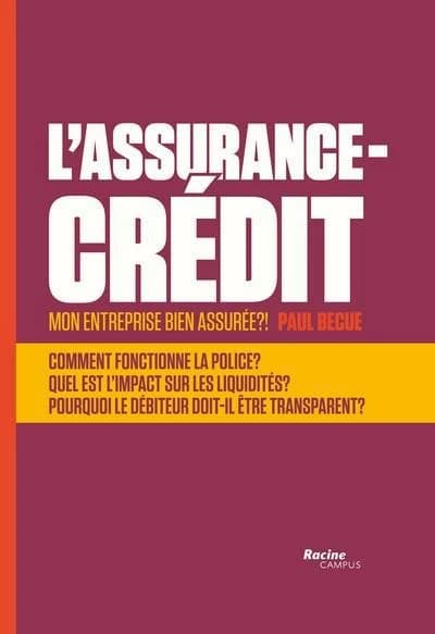 L'assurance crédit ; mon entreprise bien assurée ?!