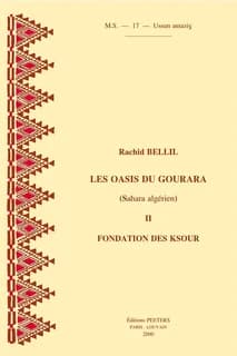 Les oasis du Gourara, Sahara algérien. II, Fondation des ksour