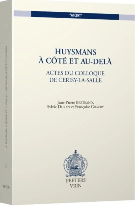 Huysmans à côté et au-delà