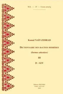 Dictionnaire des racines berbères. III, ִD-GƐY : formes attestées