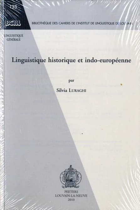 Linguistique historique et indo-europeenne