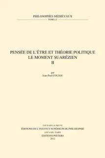 Pensée de l'être et théorie politique : le moment suarézien