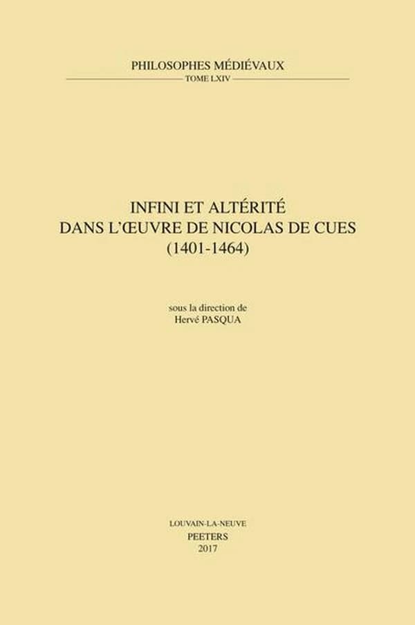 Infini et altérité dans l'oeuvre de Nicolas de Cues (1401-1464)