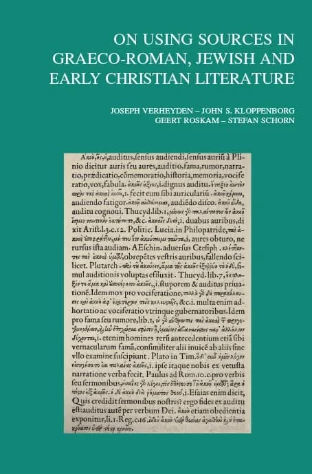 On using sources in Graeco-Roman, Jewish and early Christian literature