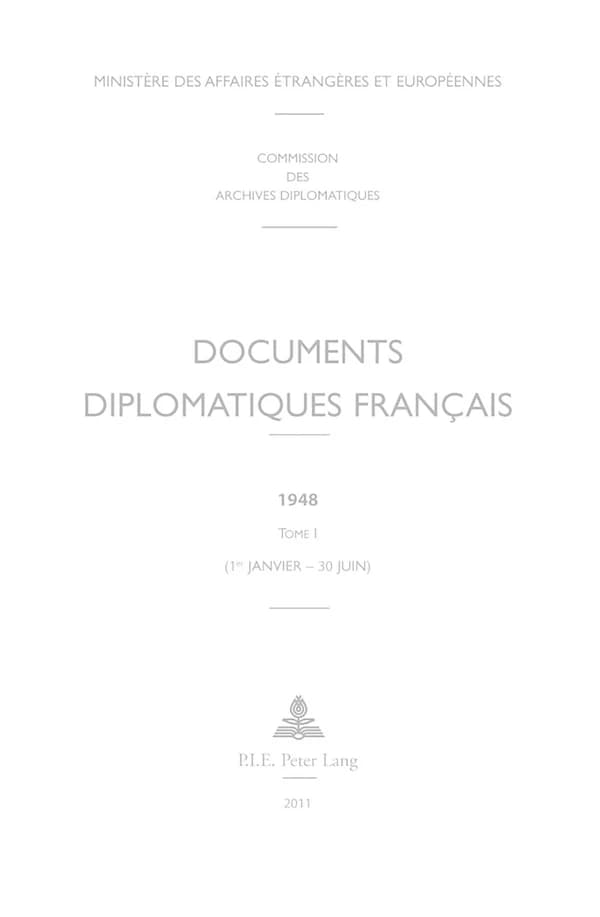 Documents diplomatiques français. Tome I, 1948. 1er janvier-30 juin