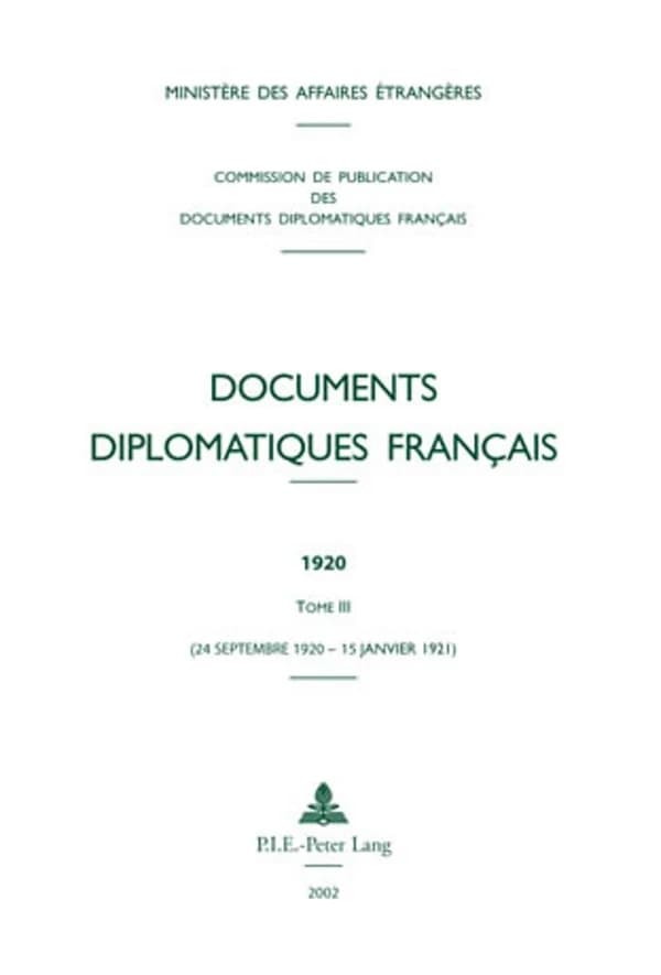 Documents diplomatiques français. 1920, Tome III, 24 septembre-15 janvier 1921