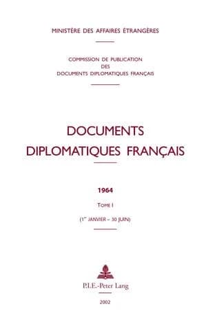 Documents diplomatiques français. 1964, Tome I, 1er janvier-30 juin