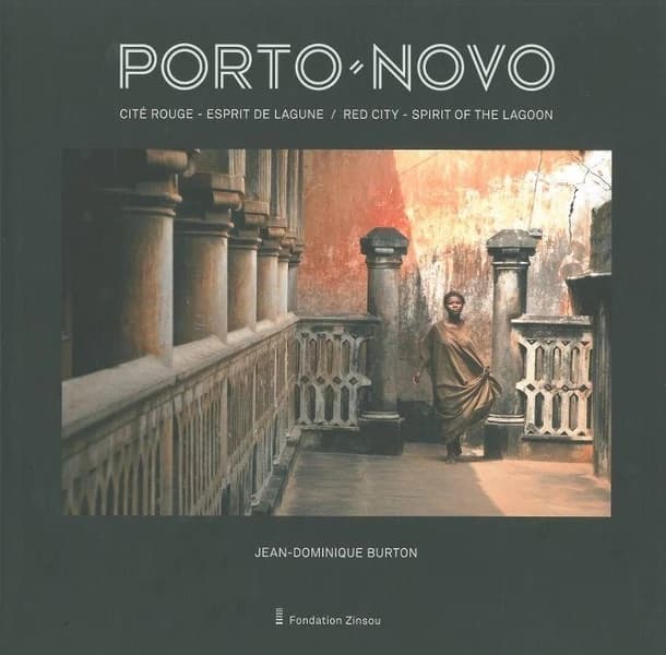 Porto-Novo : cité rouge, esprit de lagune