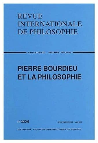 REVUE INTERNATIONALE DE PHILOSOPHIE n.220 : Pierre Bourdieu et la philosophie