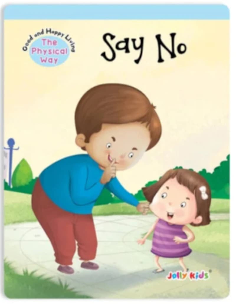 Jolly Kids Good and Happy Living The Social Way - say no