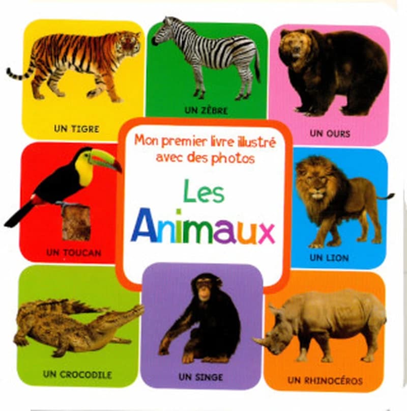 MON PREMIER LIVRE ILLUSTRE  - LES ANIMAUX