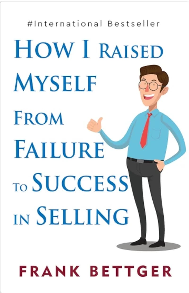 How I Raised My Self From Failure To Success In Selling