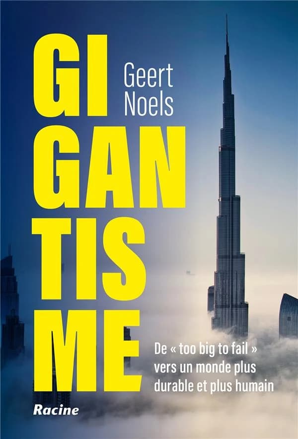 Gigantisme : de too big to fail vers un monde plus durable et plus humain