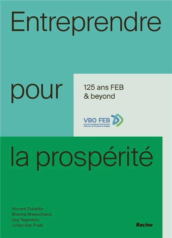 Entreprendre pour la prospérité ; 125 & beyond : 1895-2020