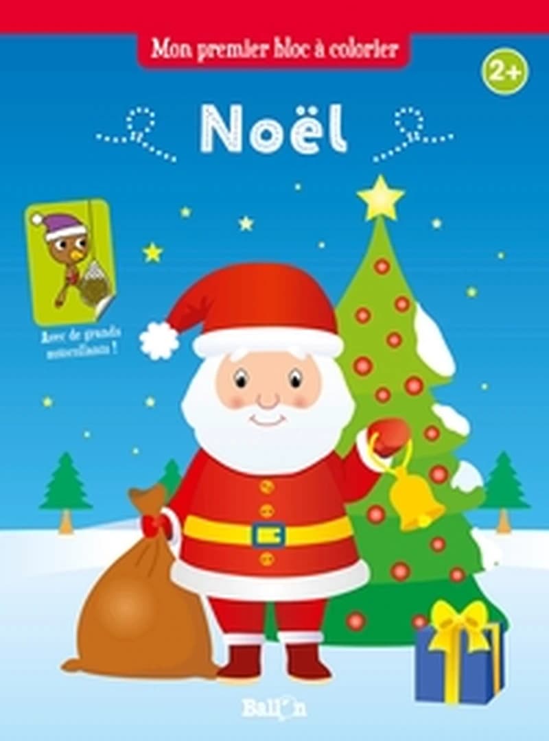 Mon premier bloc à colorier : Noël : [Album à colorier]
