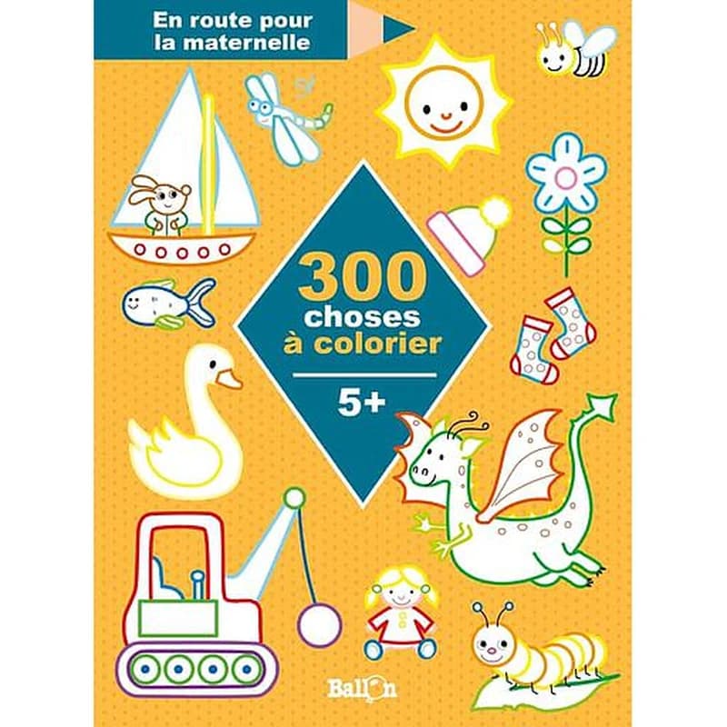300 choses à colorier  - 5 +
