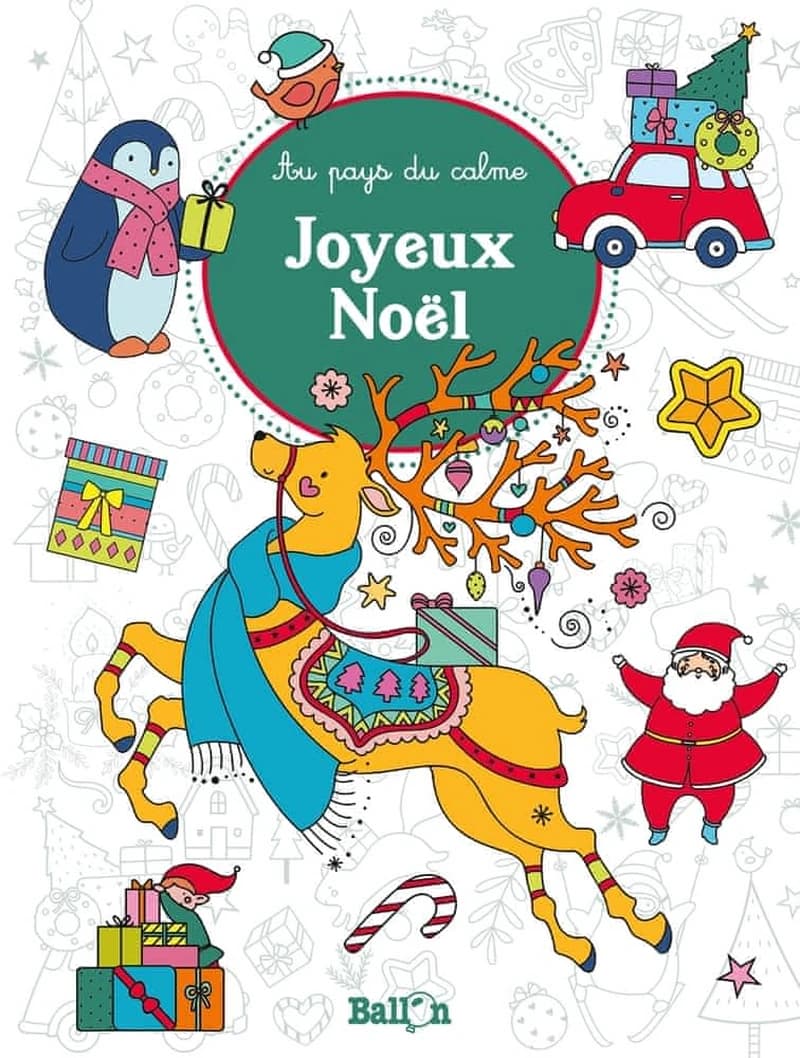 Joyeux Noël : Au pays du calme : [Album à colorier]