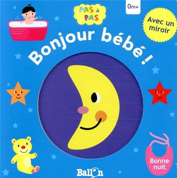 Bonjour bébé ! : bonne nuit : avec un miroir