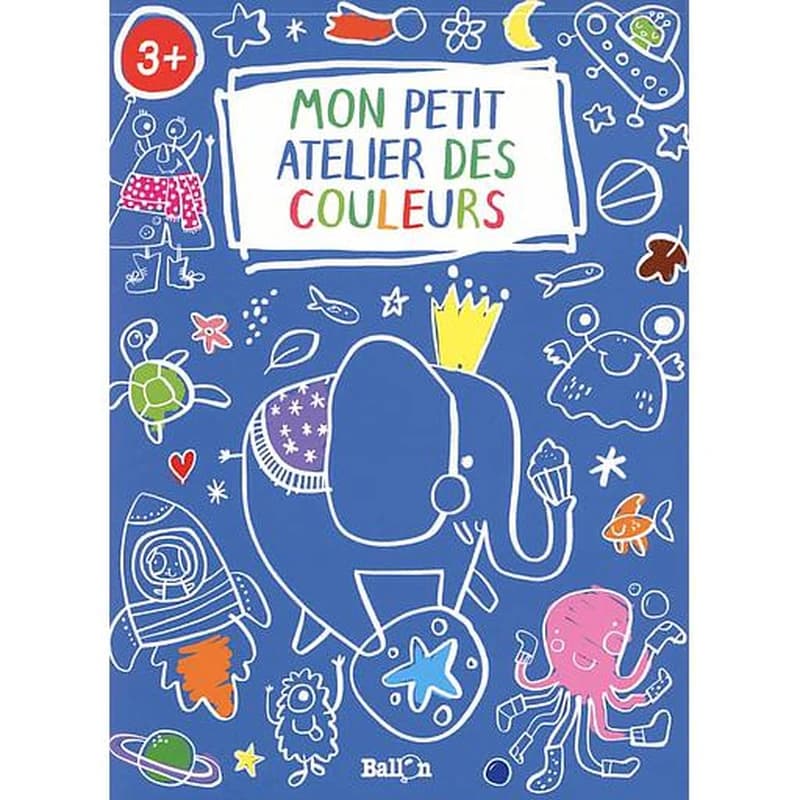 Mon petit atelier des couleurs 3+