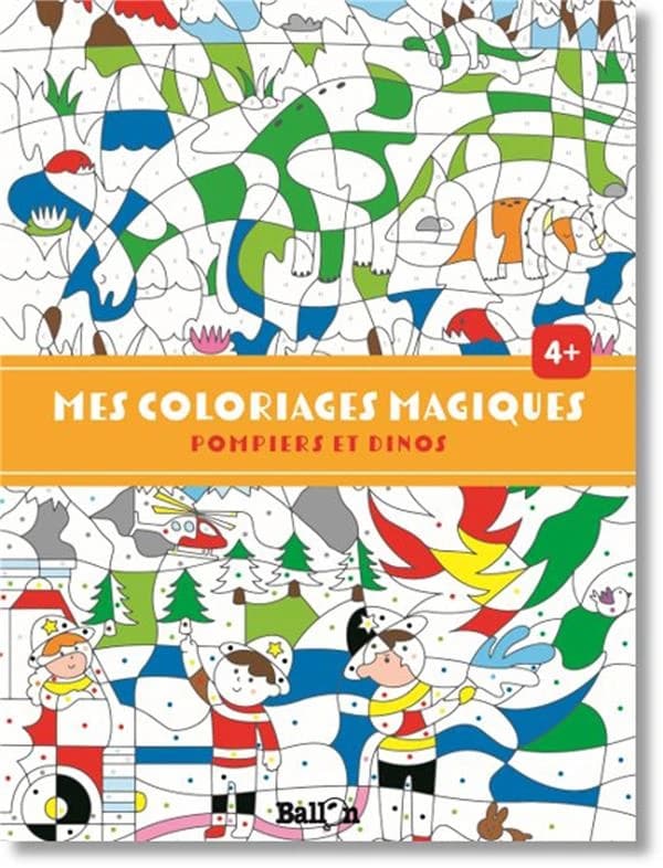 Mes coloriages magiques : pompiers et dinos : révèle le dessin grâce au code couleurs : [Album à colorier]