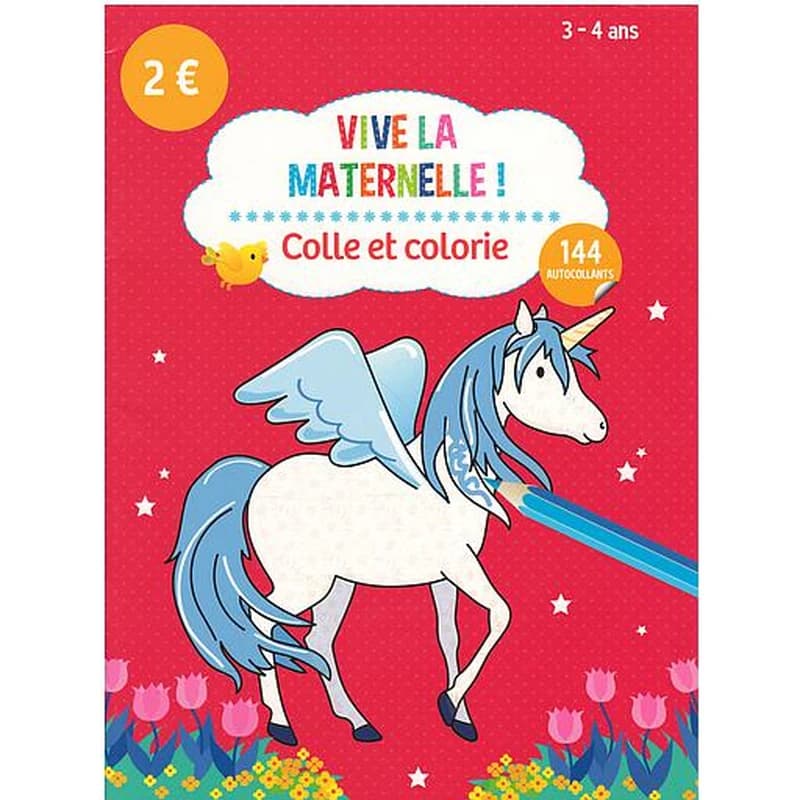 VIVE LA MATERNELLE Coller et colorier 3-4 ANS