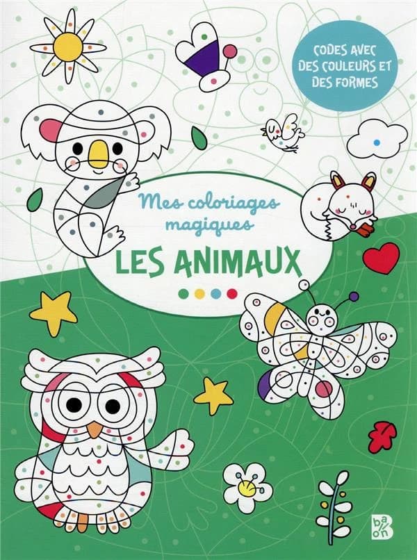 Mes coloriages magiques : les animaux : + 3 ans : [Album à colorier]