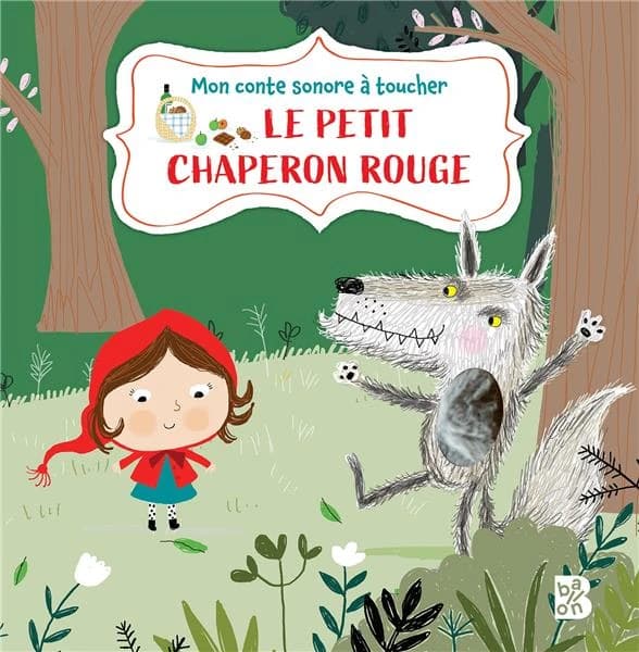 Livre sonore à toucher : Le petit chaperon rouge