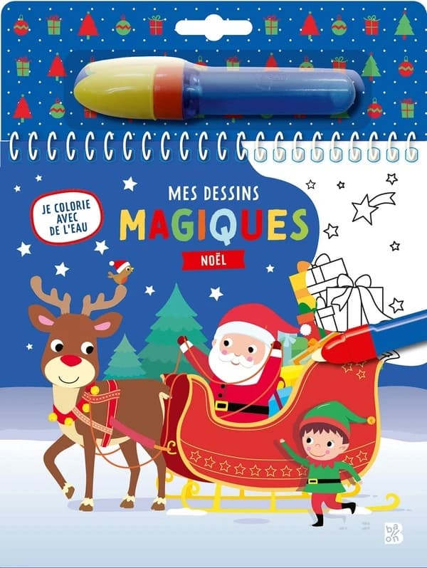 Mes dessins magiques : Noël : je colorie avec de l'eau : [Album à colorier]