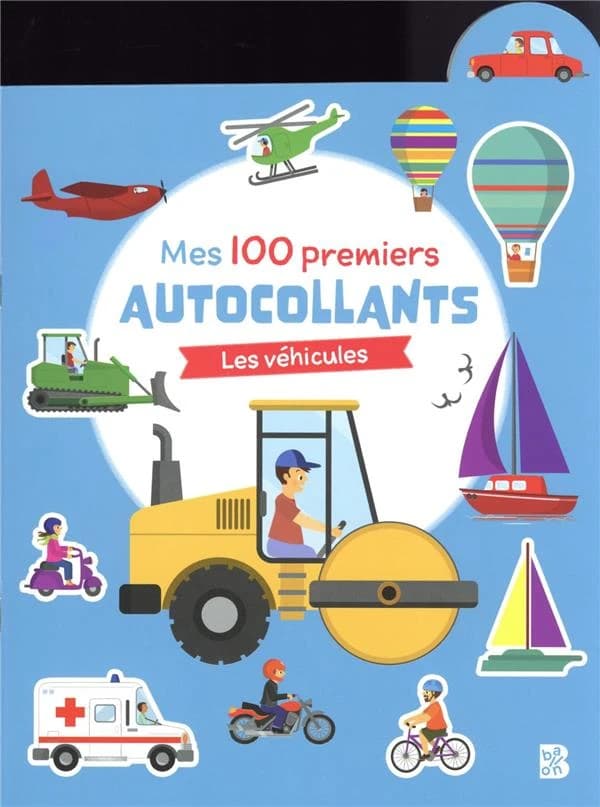 Mes 100 premiers autocollants : les véhicules : [Album à colorier]