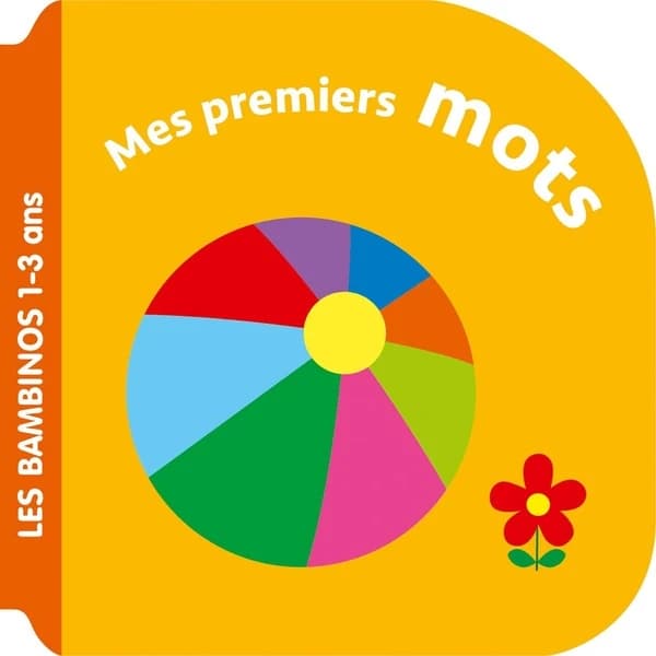 Mes premiers mots ([Nouv. éd. revue])