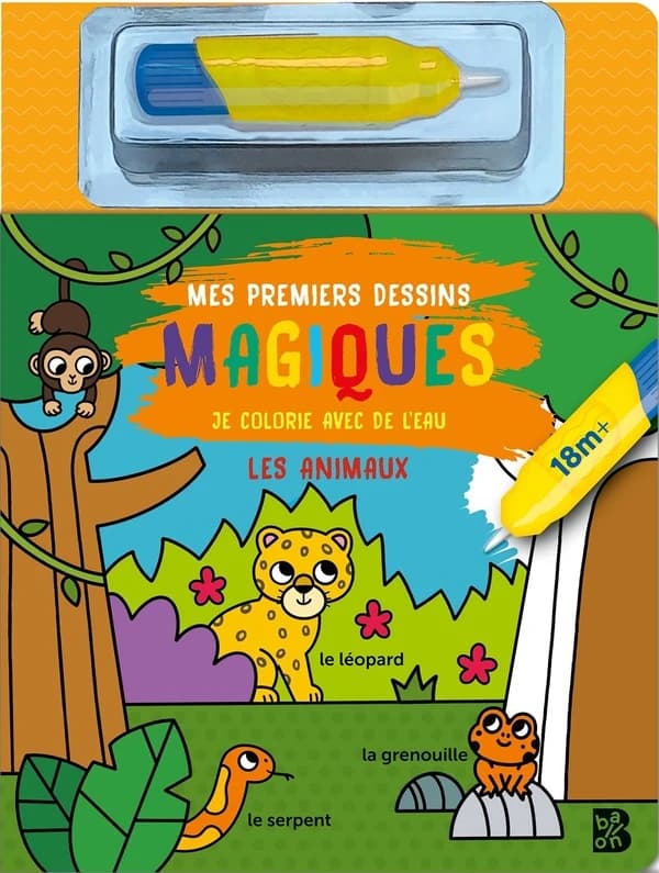 Mes premiers dessins magiques : je colorie avec de l'eau : je colorie avec de l'eau : 1 ans et plus : [Album à colorier]