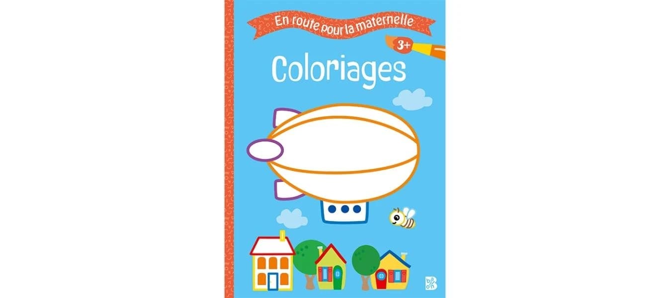 En route pour la maternelle : coloriages : [petite section] : [Album à colorier]
